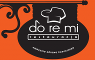 Restauracja DO RE MI / Mysłowice / Obiady domowe / Imprezy okolicznościowe
